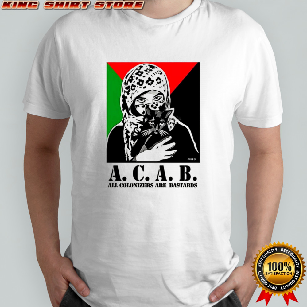 All colonizers are bastards shirt