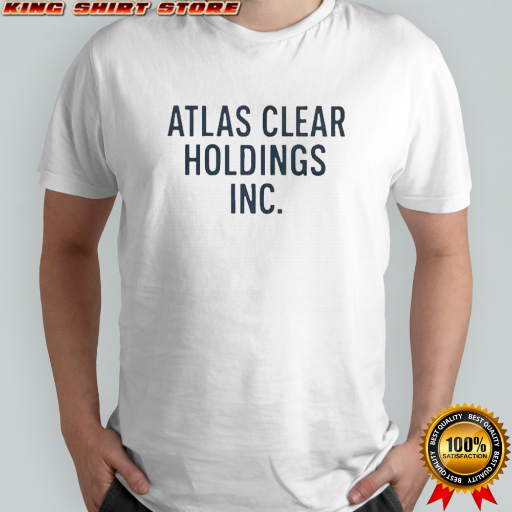 Atlas Clear Holdings Inc T-Shirt