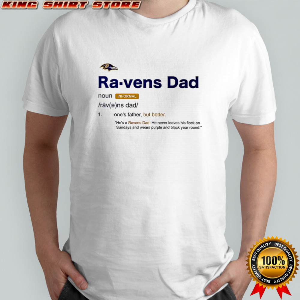 Baltimore Ravens Dad definition shirt