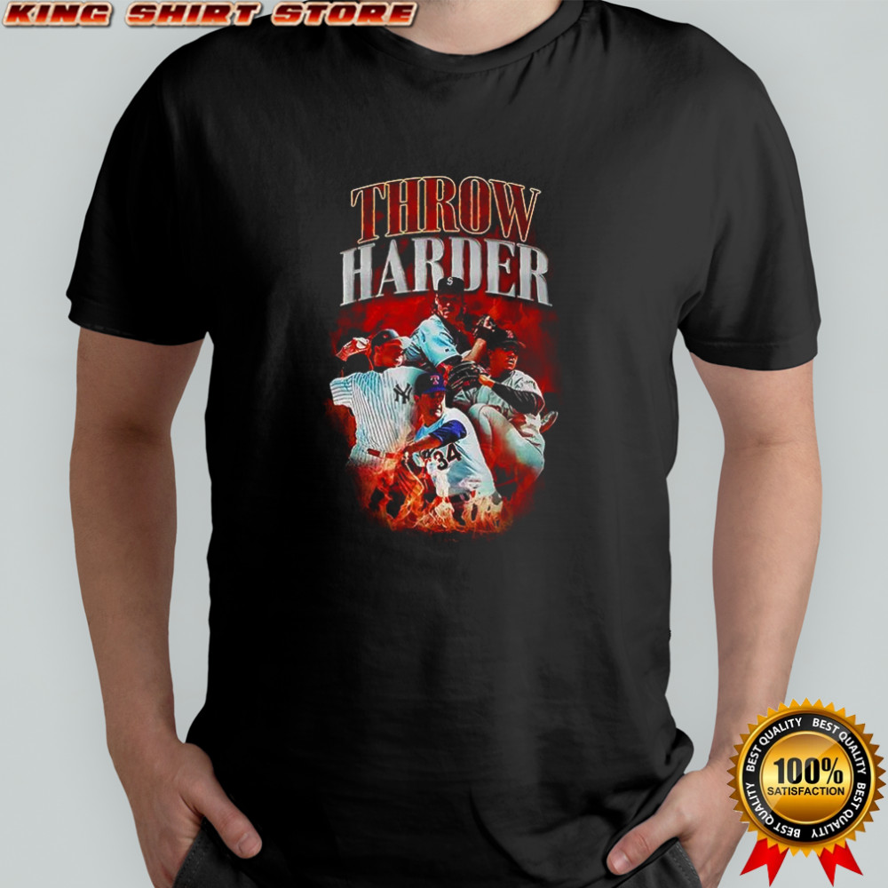 Baseball pitcher throw harder fire shirt