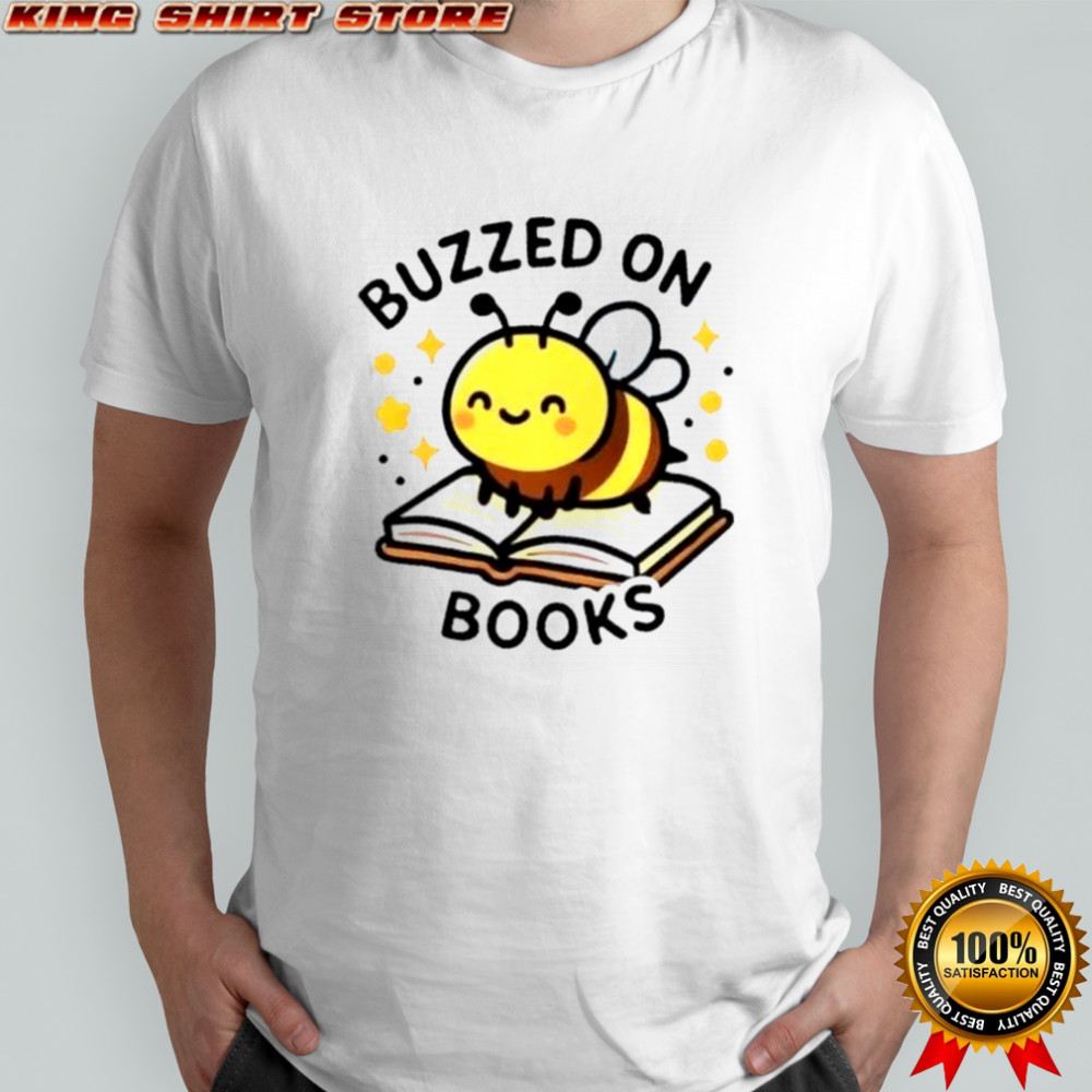 Bee Buzzed On Books T-Shirt