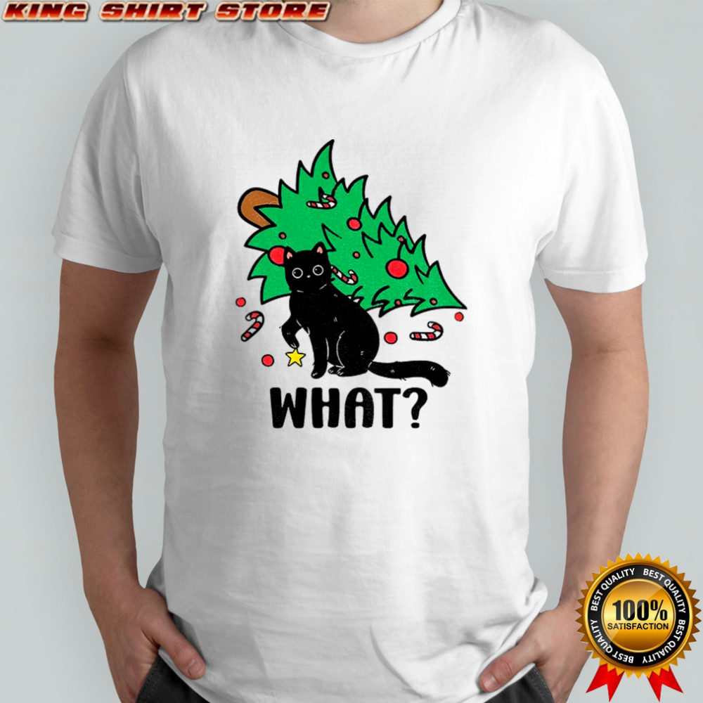 Black cat causing trouble What Christmas tree Xmas shirt
