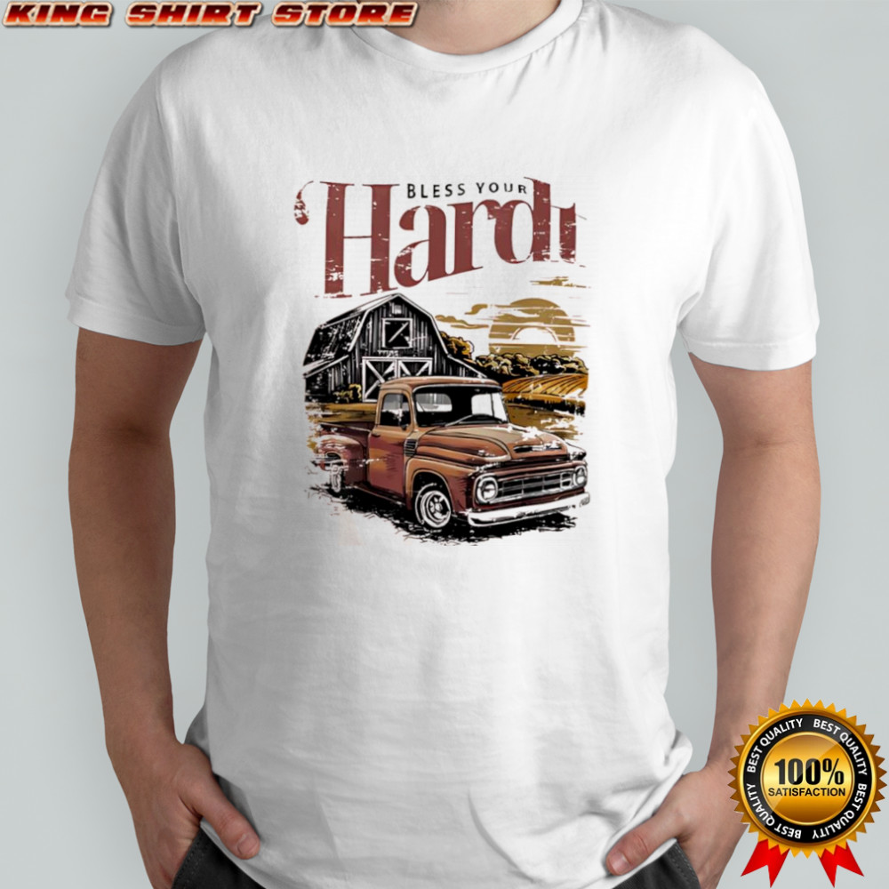 Bless Your Hardt Dirty Mo Dale’s drive shirt