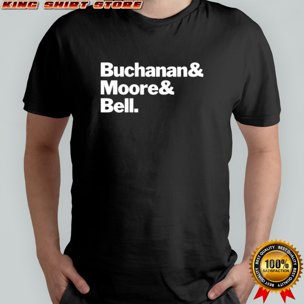 Buchanan & Moore & Bell edition shirt