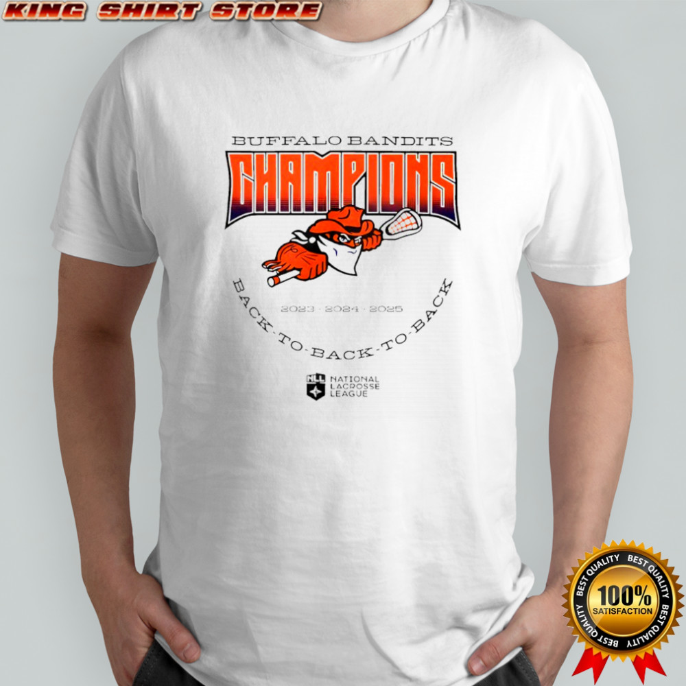 Buffalo Bandits Back To Back To Back Nll Champions 2025 shirt Buffalo Bandits Back To Back To Back Nll Champions 2025 shirt