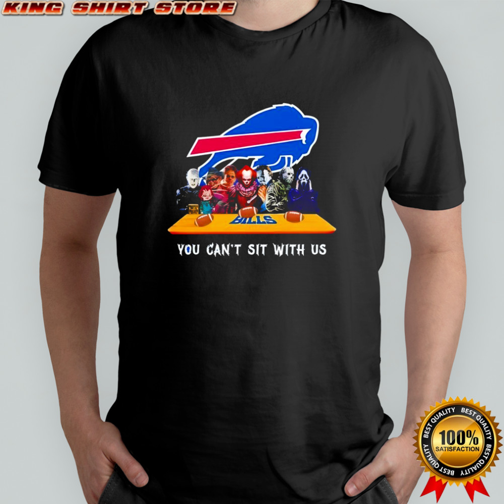 Buffalo Bills Horror Movies Halloween you can’t sit with us shirt