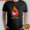 Burn Fused Fire Shirt