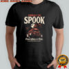 Bussin With The Boys Embrace The Spookfour Wheels Of Fear Halloween T-shirt