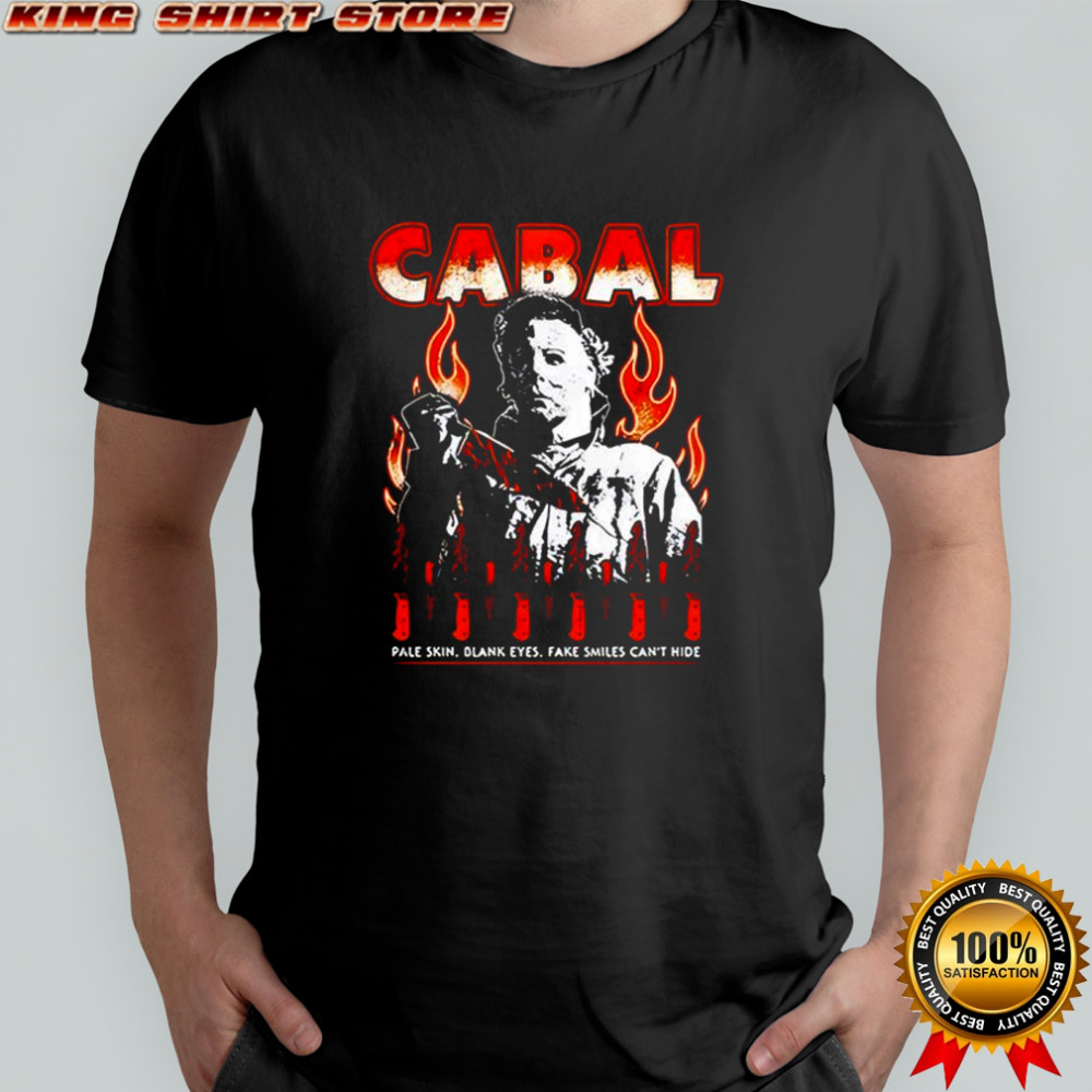 Cabal Michael Myers Collection pale skin black eyes fake smiles can’t hide shirt