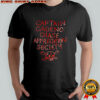 Captain Cadenc Chase Appreciation Society skull shirt