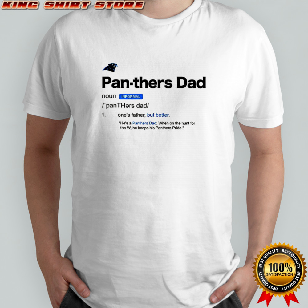 Carolina Panthers Dad definition shirt