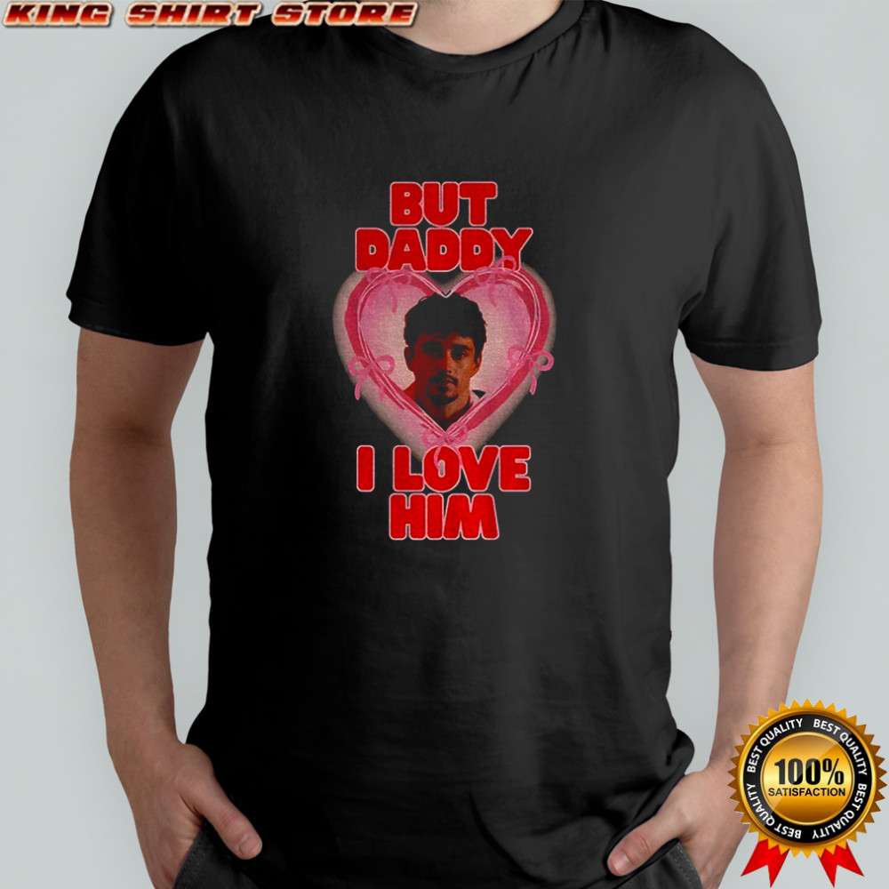 Charles Leclerc But Daddy I Love Him Formula 1 shirt