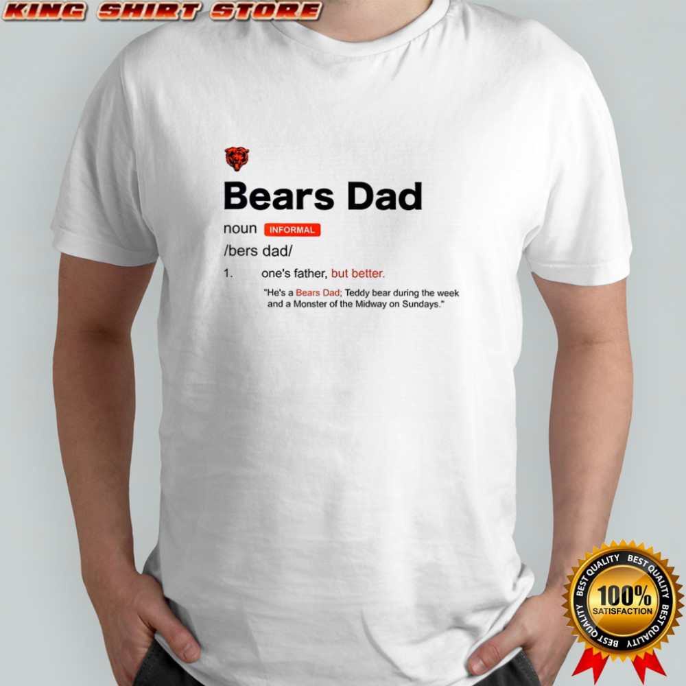 Chicago Bears Dad definition shirt