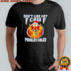 Chrismas Chicken don’t like me F caw F problem soled shirt