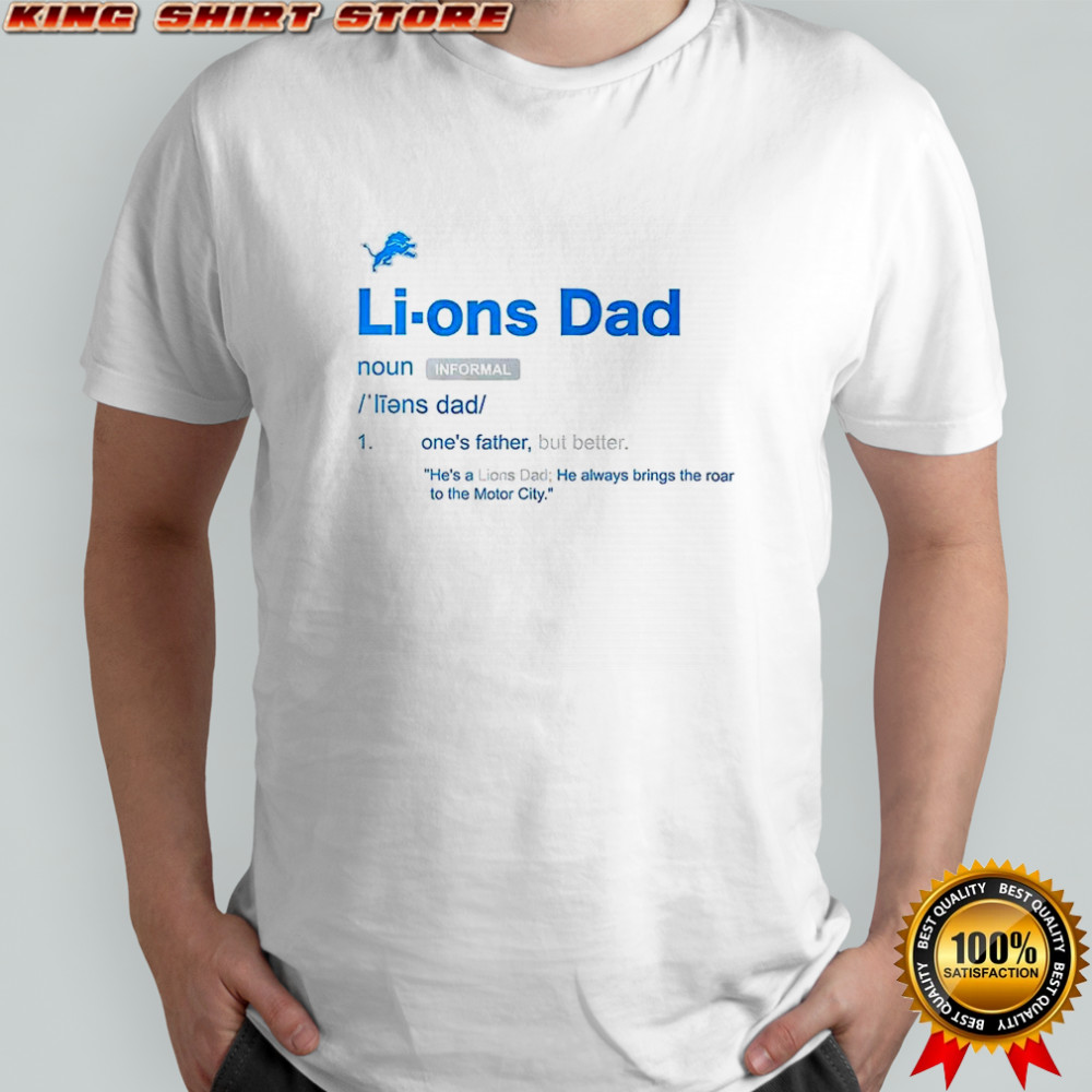 Detroit Lions Dad definition shirt
