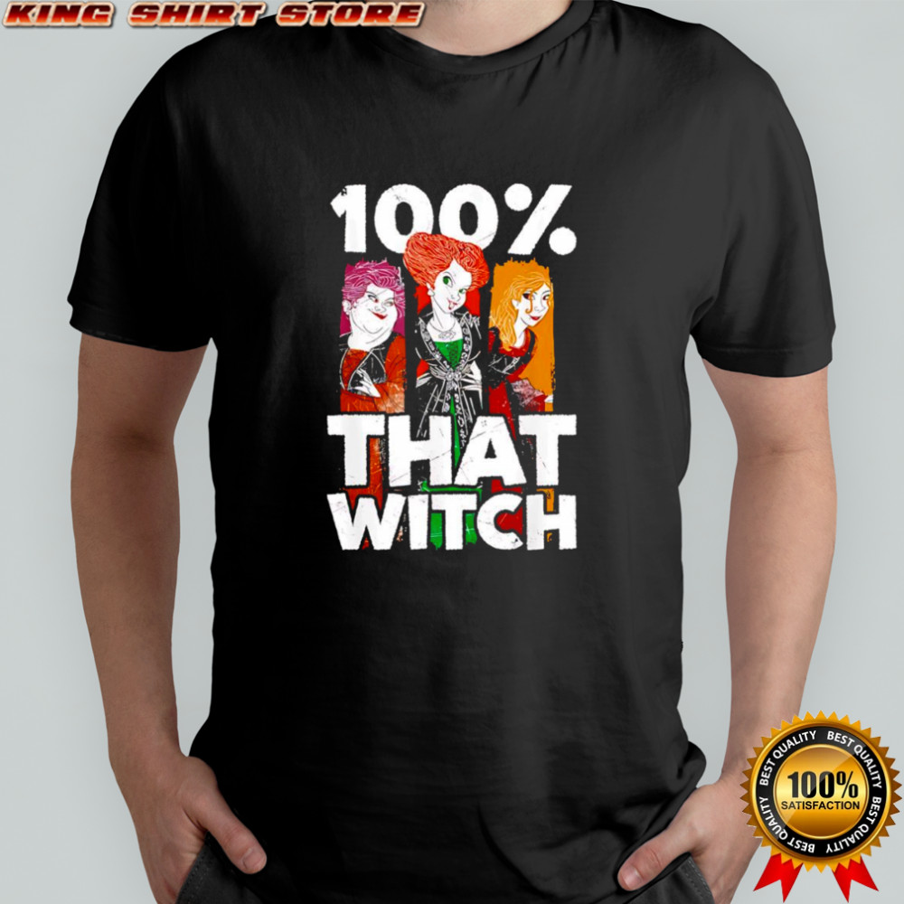Disney Hocus Pocus Sanderson Sisters 100% That Witch shirt