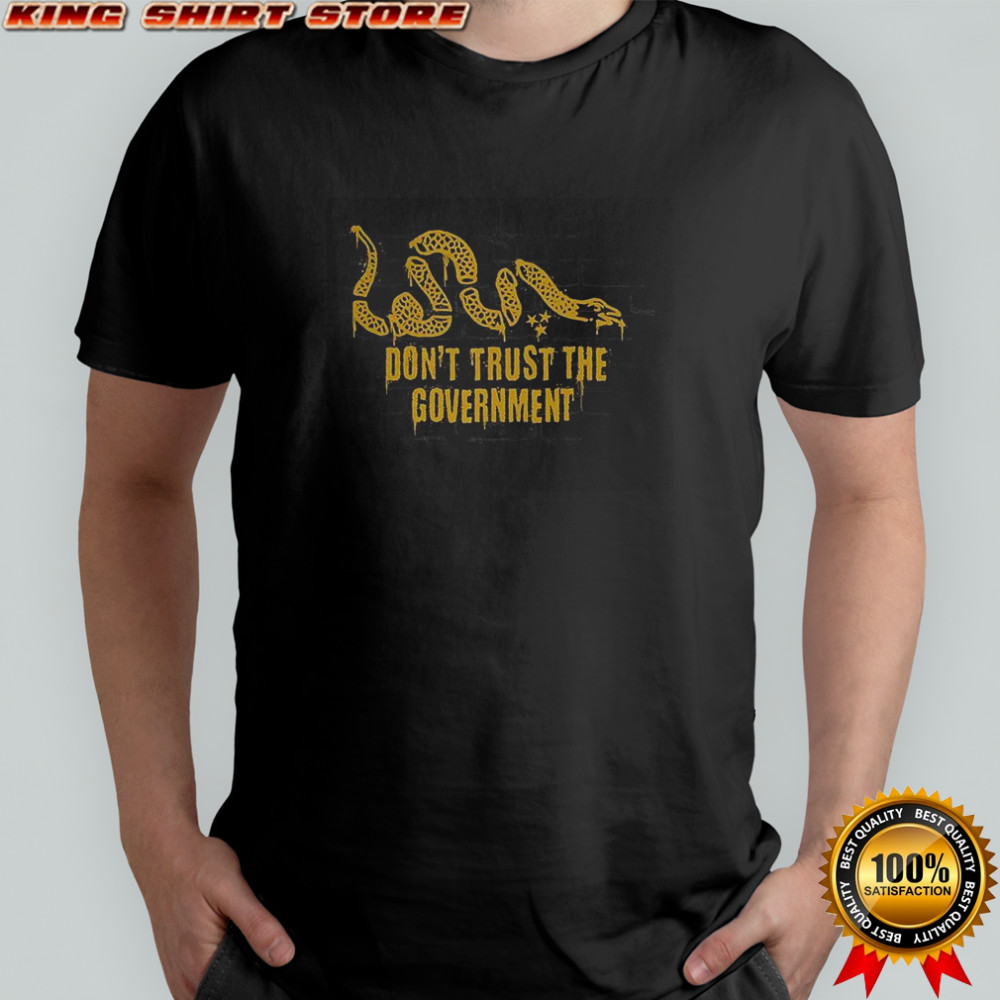 Don’t trust the government snake satirical graphic shirt