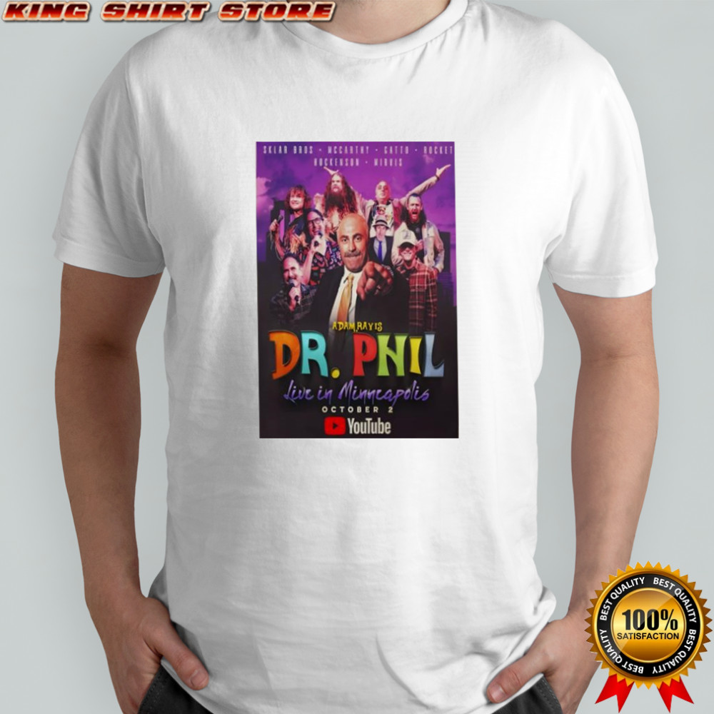 Dr Phil Oct 2 2025 Minneapolis Orpheum Theatre Poster Shirt