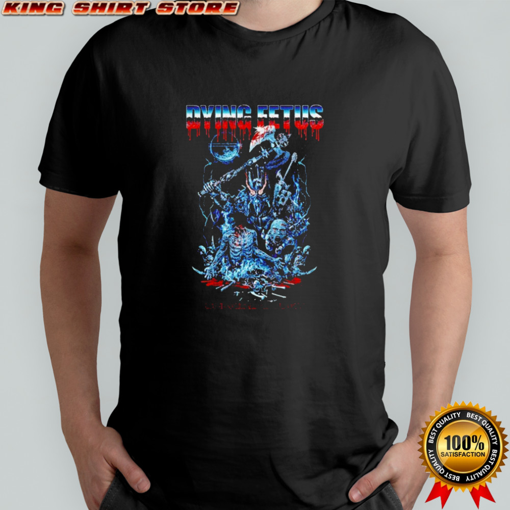 Dying Fetus Unbridled Fury T-shirt