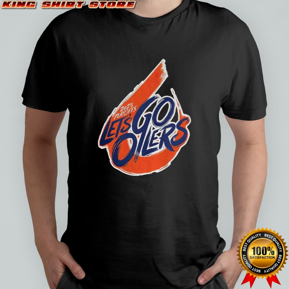 Edmonton Oilers 2025 Stanley Cup Playoffs let’s go Oilers shirt