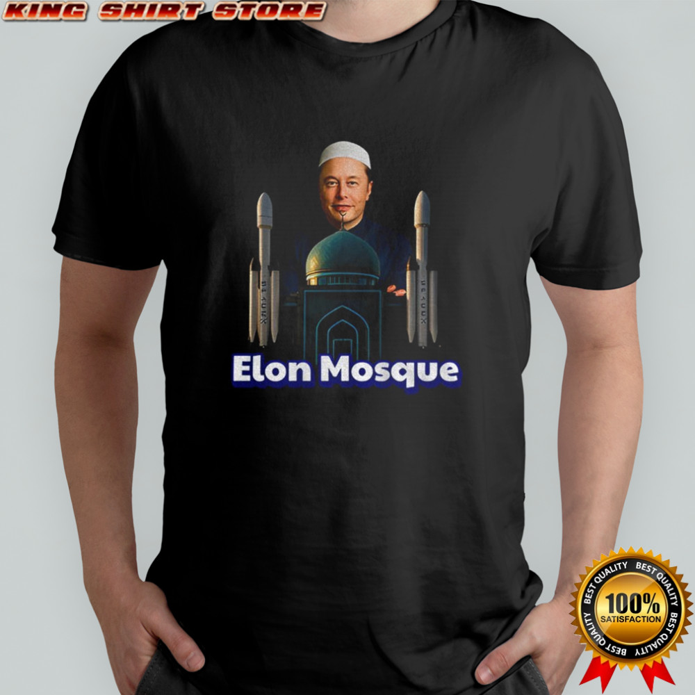 Elon Musk Elon Mosque parody meme shirt