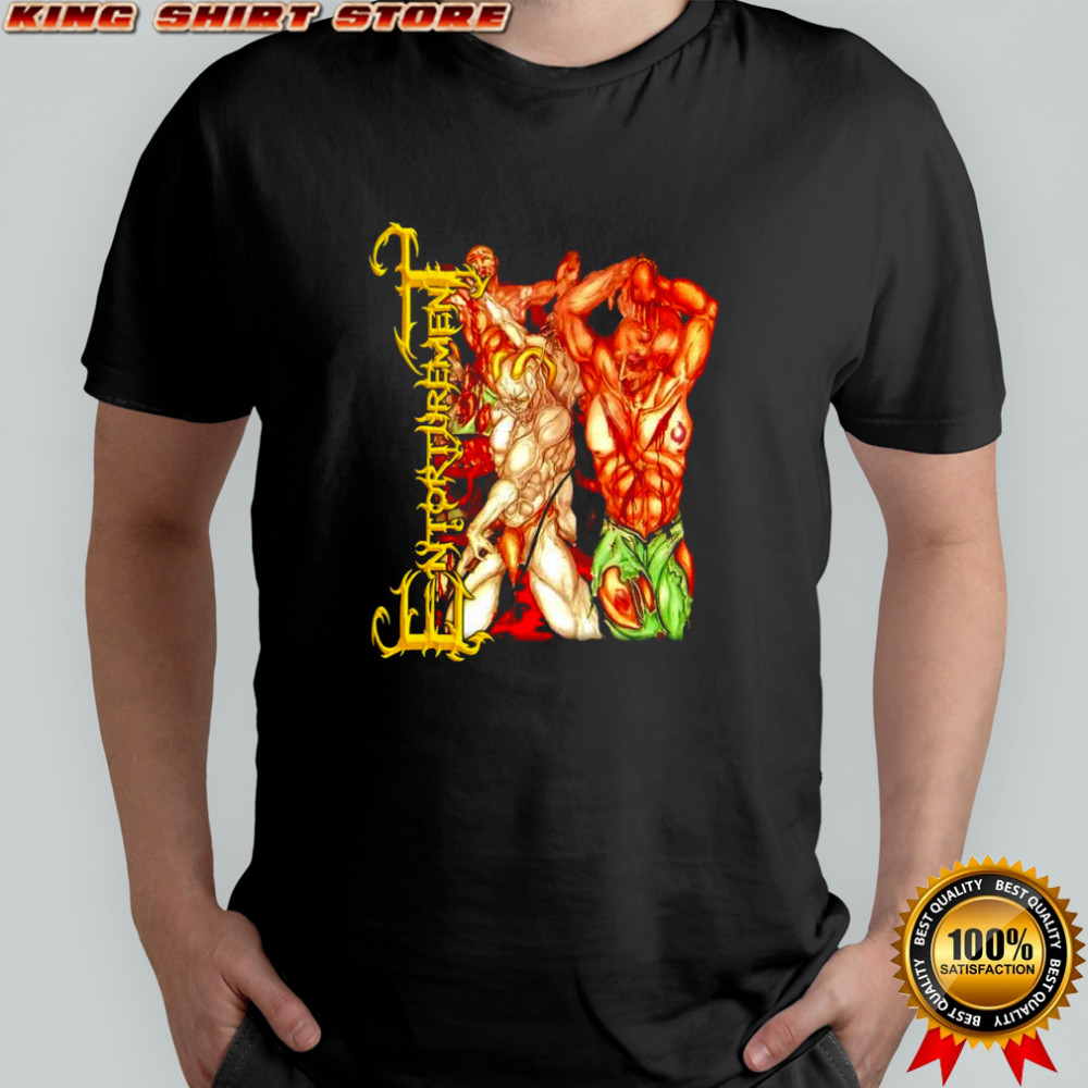 Entorturement Descend Into Deprivation poster shirt