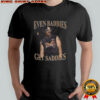 Even Baddies Get Saddies Joe Jonas graphic shirt