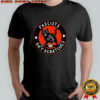 Fascits get scratches shirt