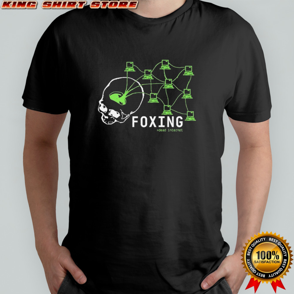 Foxing Dead Internet T-shirt