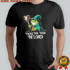 Frog Wizard Meme T’was the ‘Tism M’Lord shirt