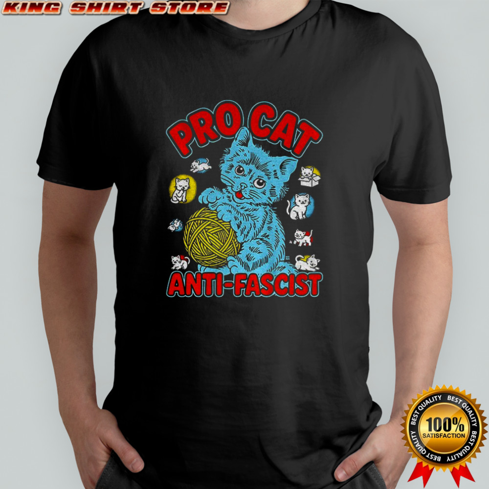 Funny cat meme pro cat anti fascist shirt