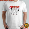 Geese There Is Only Dance Music In Times Of War cute shirt