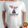 Gnome bitch I will put you in a trunk and help people look for you stop playing with me shirt
