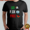 Go Fuck Free Go Birds Fuck Ice Free Palestine Shirt Hannah Einbinder Emmy T-Shirt