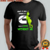 Grinch admit it now working at Cummins would be boring without me shirt