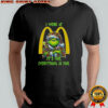 Grinch Christmas Tree X McDonald’s I Work At It’s Fine Everything Is Fine T-Shirt