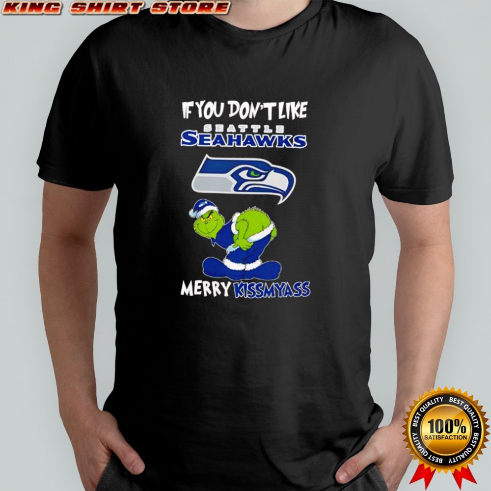 Grinch if you don’t like Seattle Seahawks logo Merry kissmyass shirt