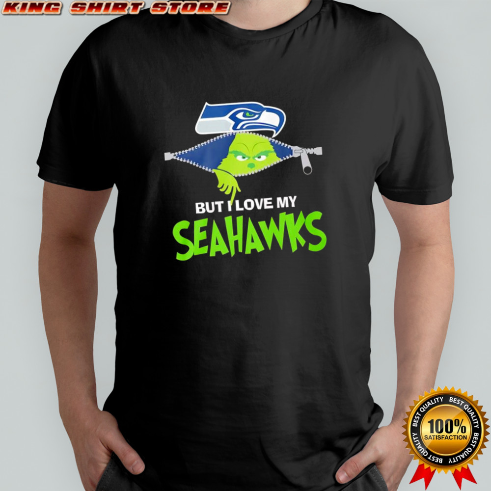 Grinch Seattle Seahawks logo But I Love My Seahawks shirt