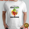 Grinch you’ll get don’t mess with auntasaurus jurasskicked Christmas shirt