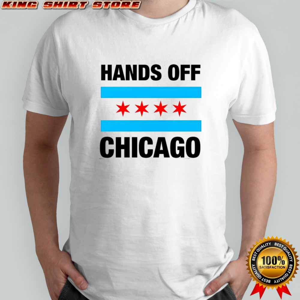 Hands off Chicago flag T-shirt