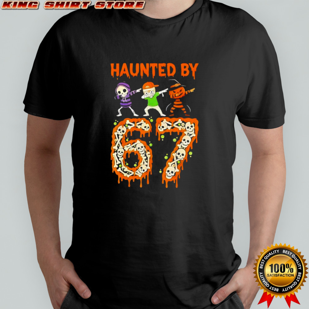Haunted by 6-7 Halloween Skeleton Dabbing Meme shirt