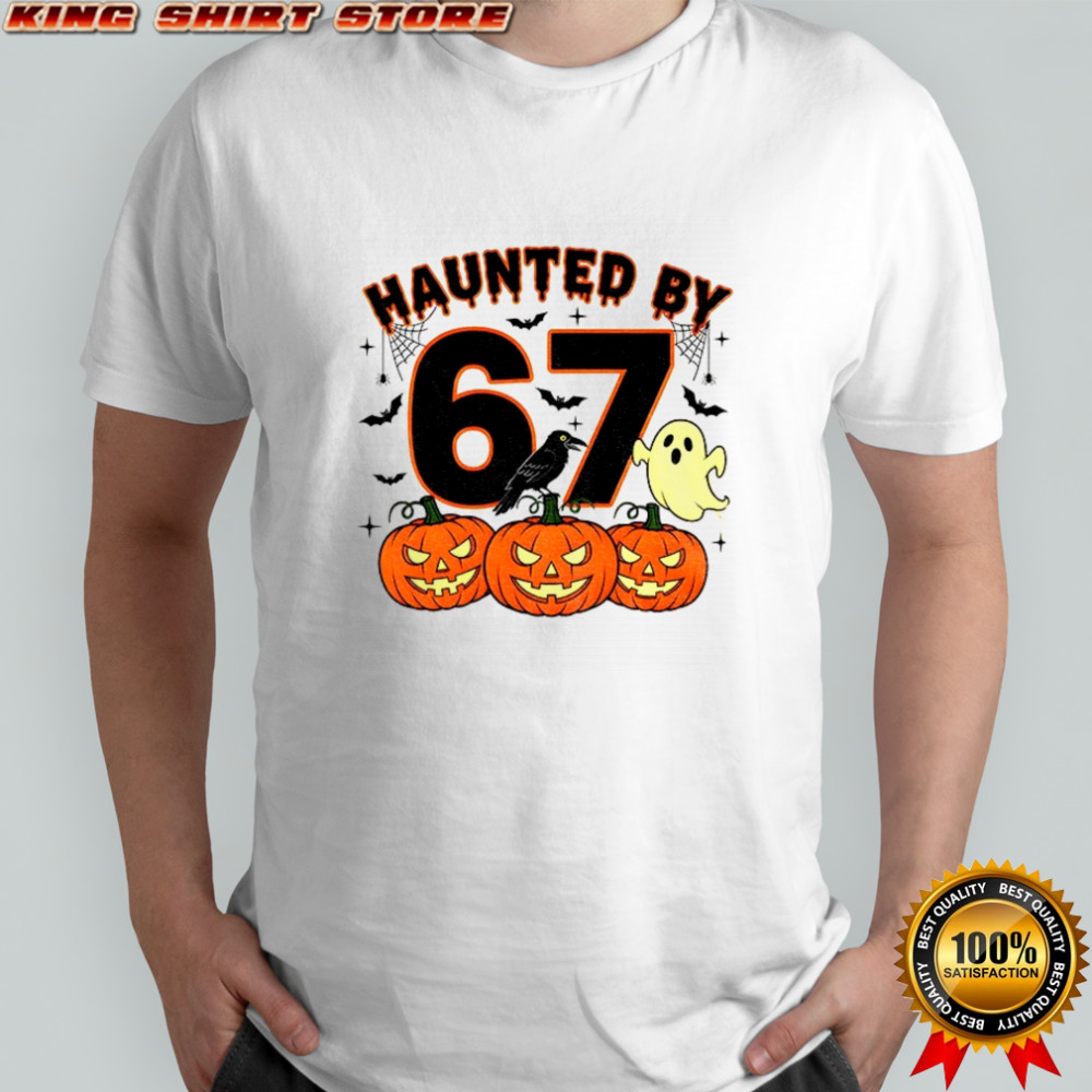 Haunted By 67 Halloween Spooky Ghost Pumpkin shirt