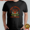High Gravity stay strong shirt