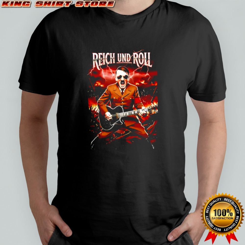 Hitler reich und roll shirt