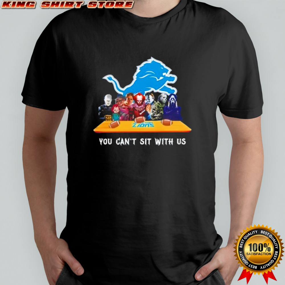 Horror Movies You Can’t Sit With Us Detroit Lions shirt