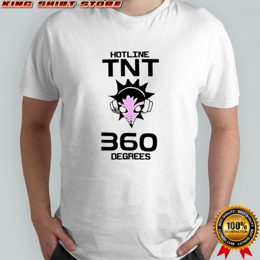 Hotline TNT 360 Degrees shirt
