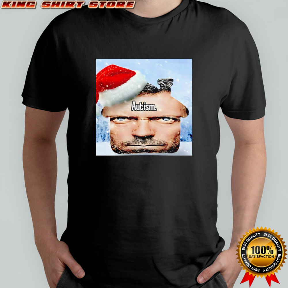 House M.D. Autism Meme Christmas shirt