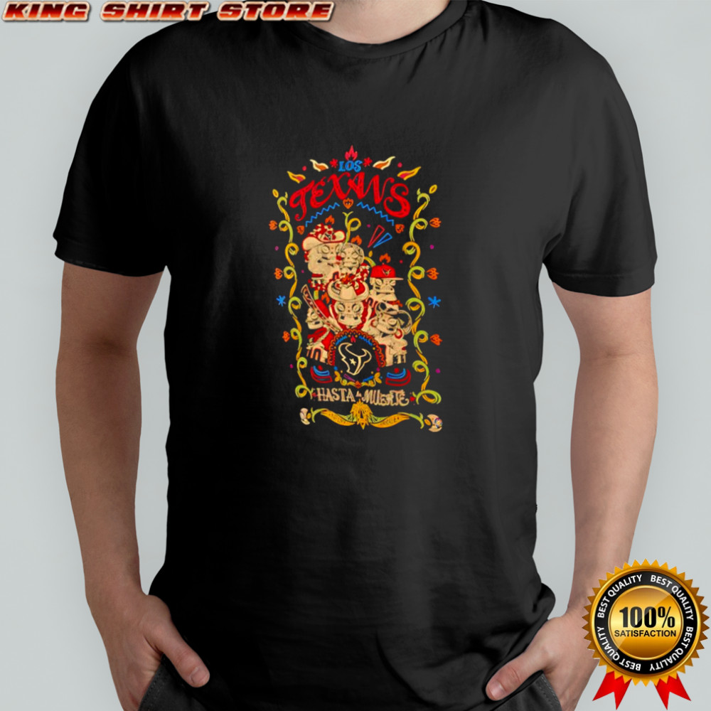 Houston Texans Hasta La Muerte Graphic shirt