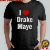 I Love Drake Maye Drake Maye Football shirt