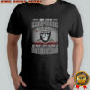 I May Live In California But On Gameday My Heart And Soul Belongs To Raiders T-Shirt